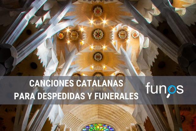 Canciones catalanas para despedidas​ y funerales