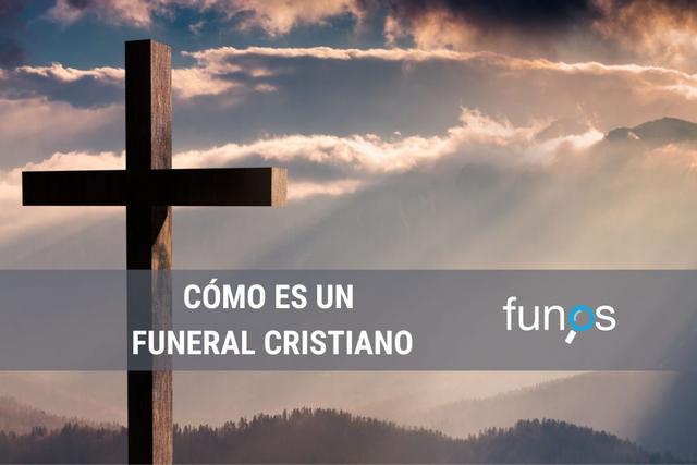 Cómo es un funeral cristiano