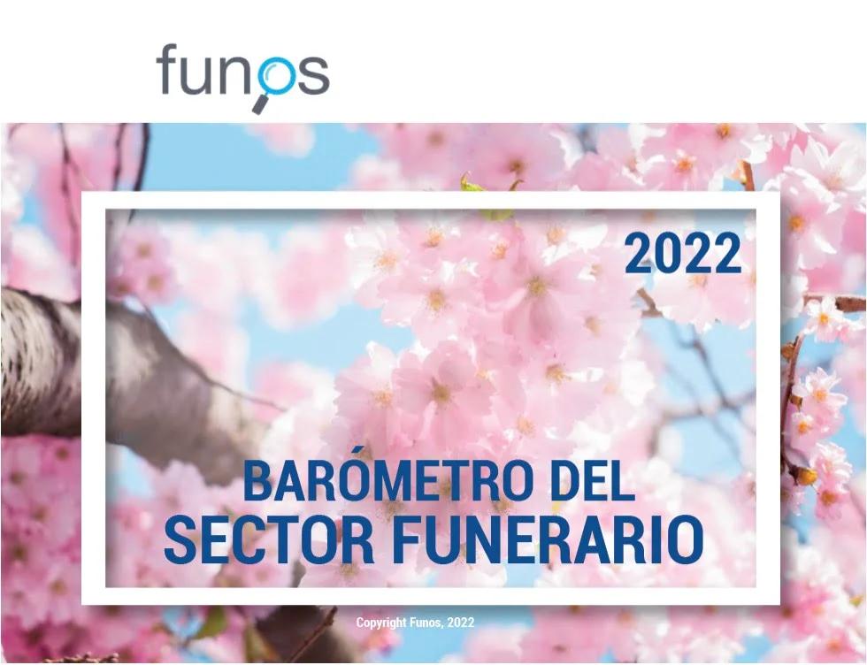 Informe Barómetro Funos del Sector Funerario Asegurador Decesos 2022