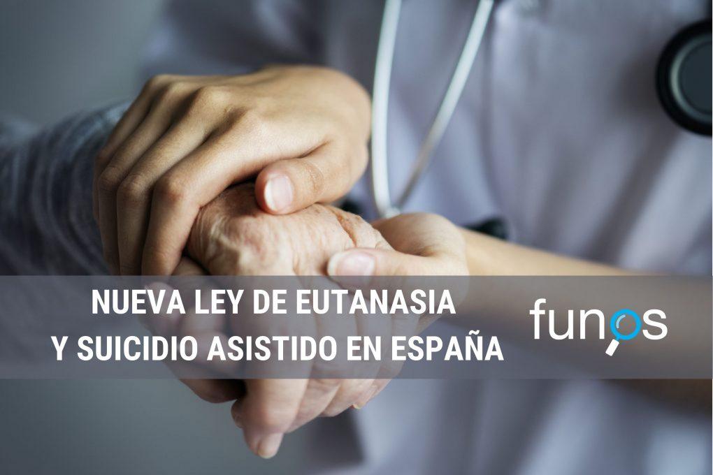 Post sobre Nueva ley de Eutanasia y suicidio asistido en España en Funos