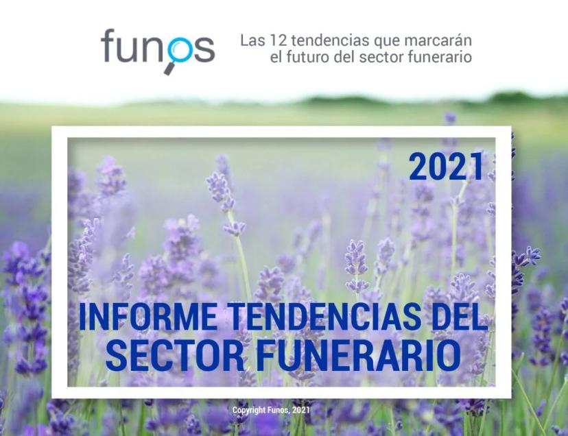 Informe Funos de tendencias del sector funerario 2021