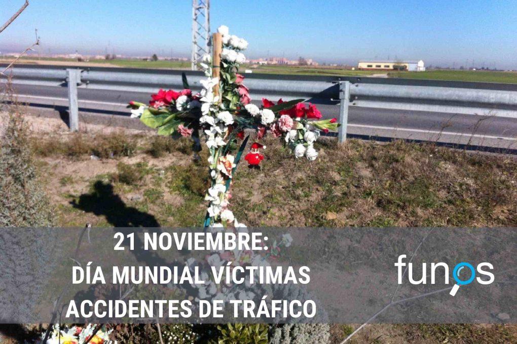 Post sobre 21 Noviembre - Día Mundial de las Víctimas de Accidentes de Tráfico en Funos