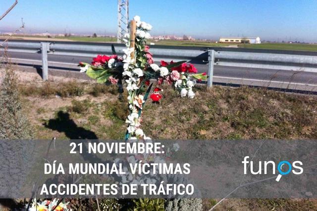 21 Noviembre - Día Mundial de las Víctimas de Accidentes de Tráfico
