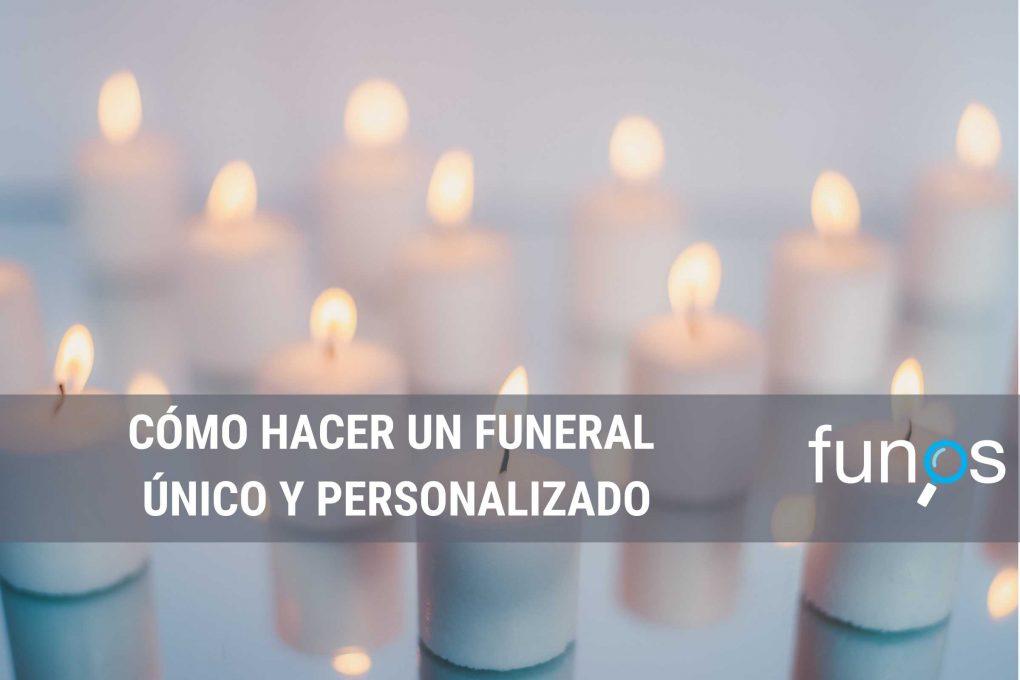 Post sobre Cómo hacer un funeral único y personalizado en Funos