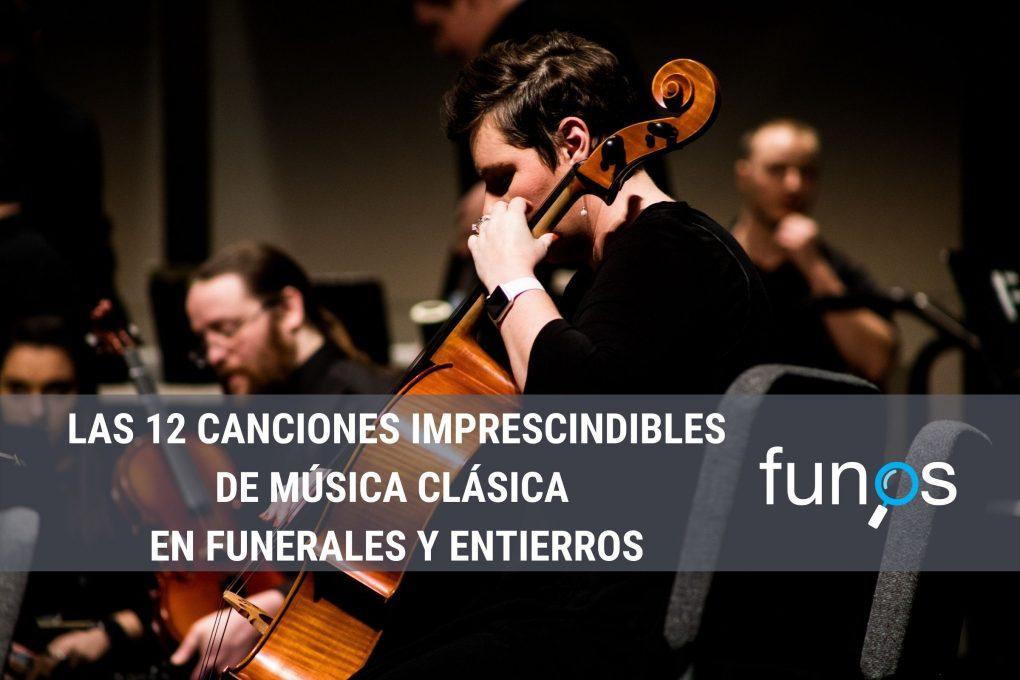 Post sobre 12 canciones imprescindibles de música clásica en funerales y entierros en Funos