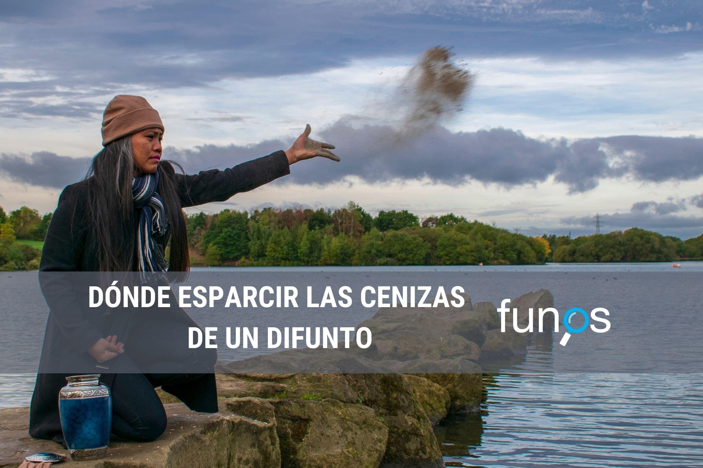 Post sobre Dónde esparcir las cenizas de un difunto en Funos