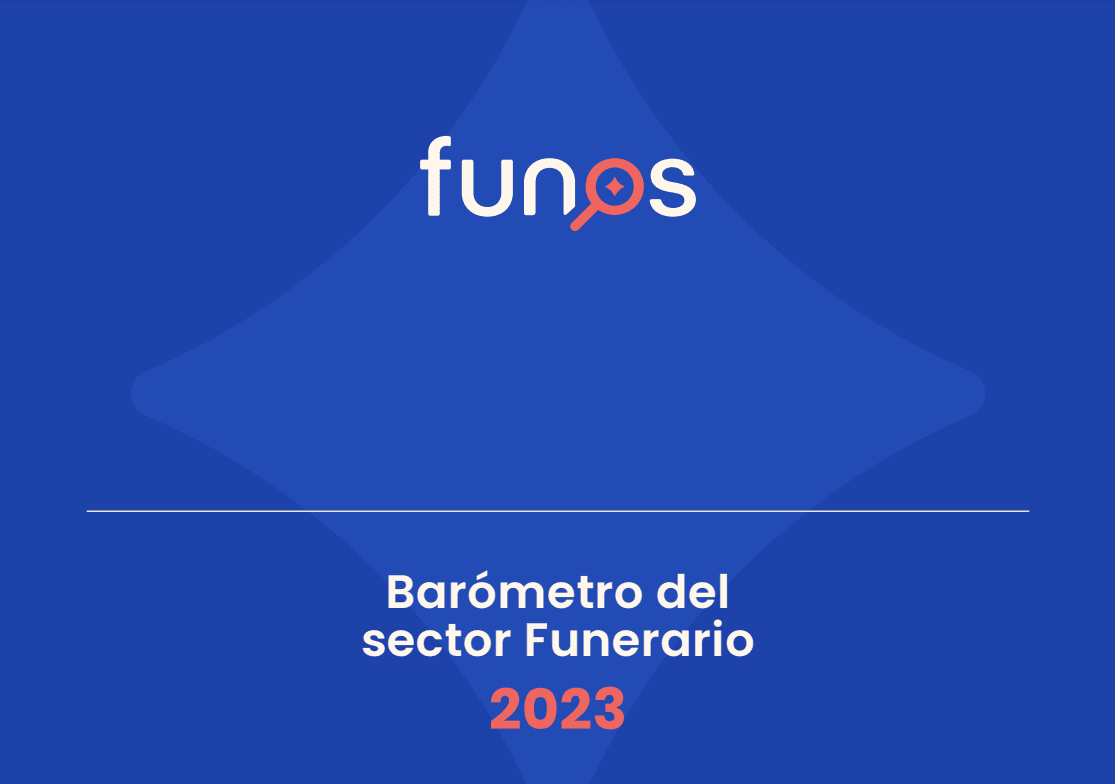 Informe Barómetro Funos Sector Funerario Asegurador Decesos 2023